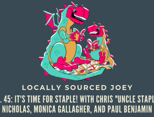 Locally Sourced Joey STAPLE! Comics Industry